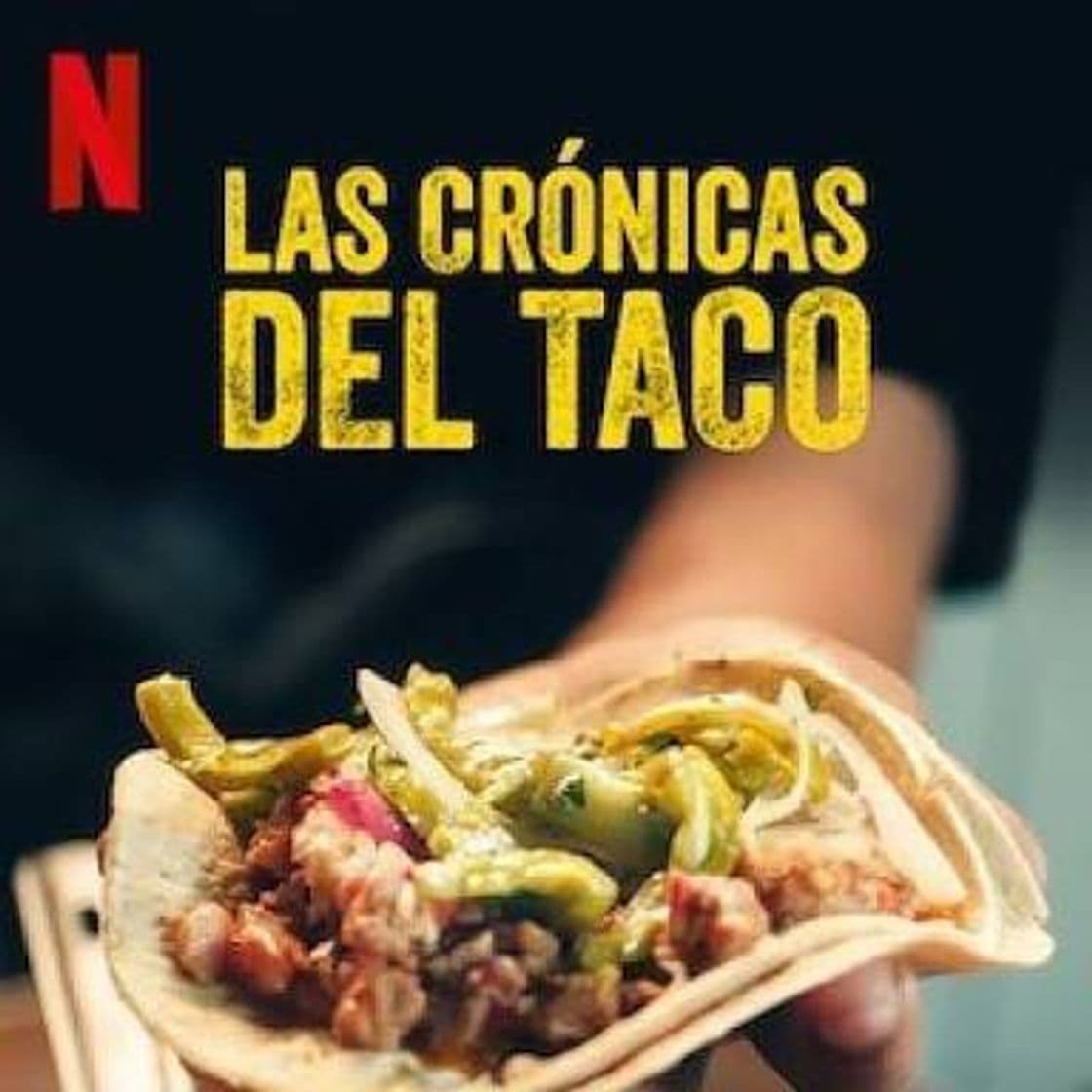 Serie Taco Chronicles