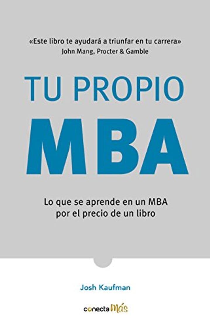 Book Tu Propio Mba: Lo Que Se Aprende En Un MBA Por El