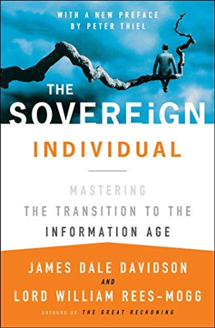 Book The Sovereign Individual: Mastering the Transition to the Information Age