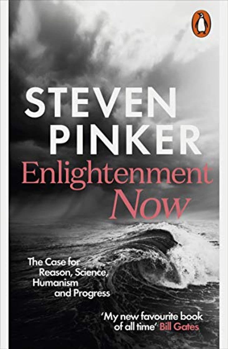 Libro Enlightenment Now: The Case for Reason, Science, Humanism, and Progress