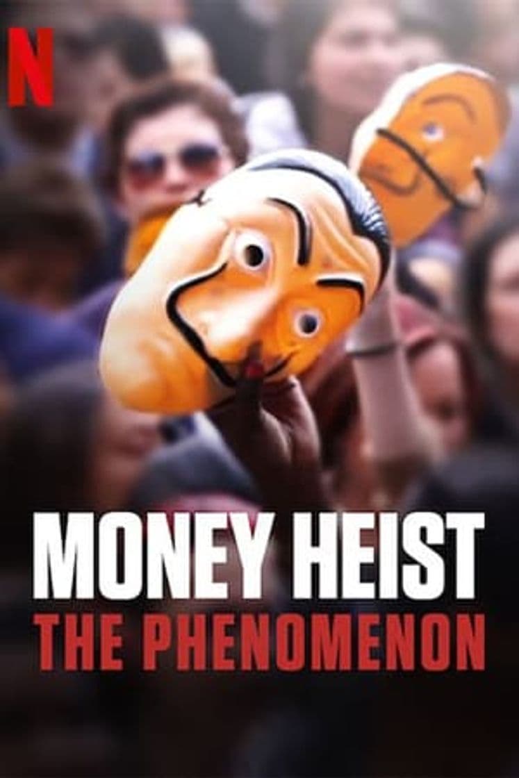 Película Money Heist: The Phenomenon