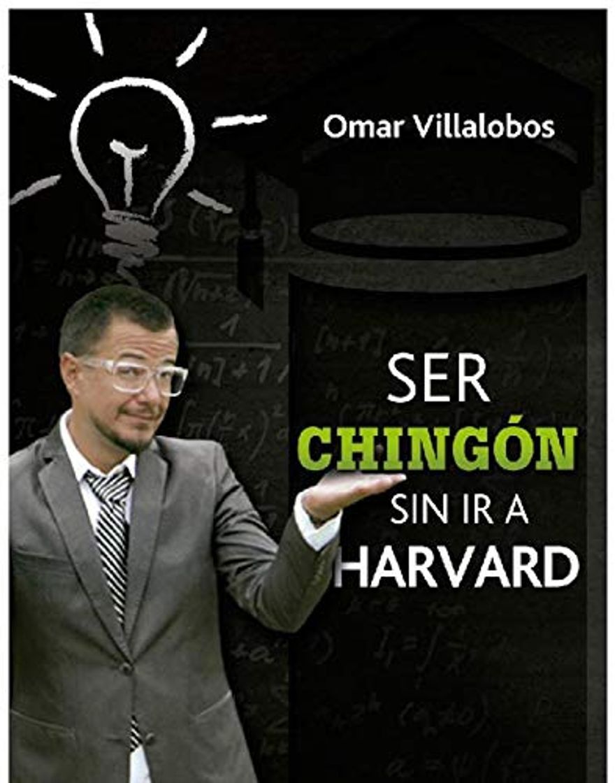 Book Ser chingón sin ir a Harvard