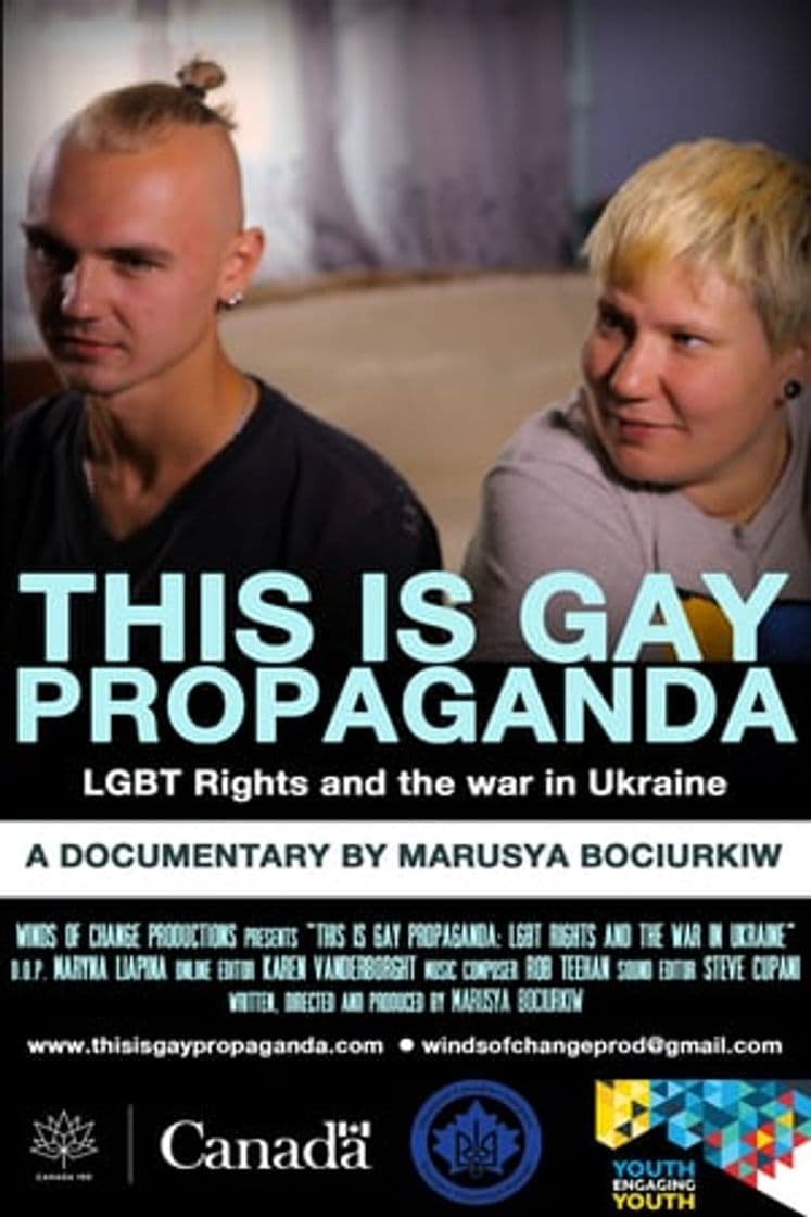 Movie This Is Gay Propaganda: LGBT Rights & the War in Ukraine