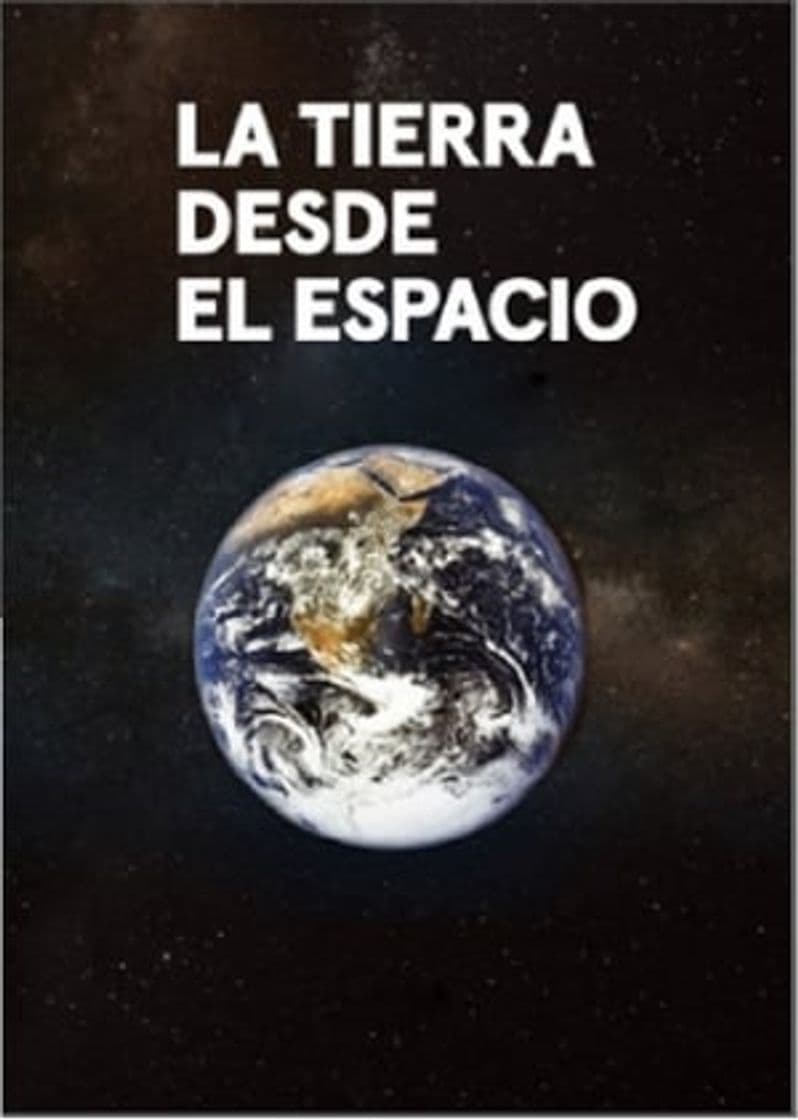 Serie La tierra desde el espacio