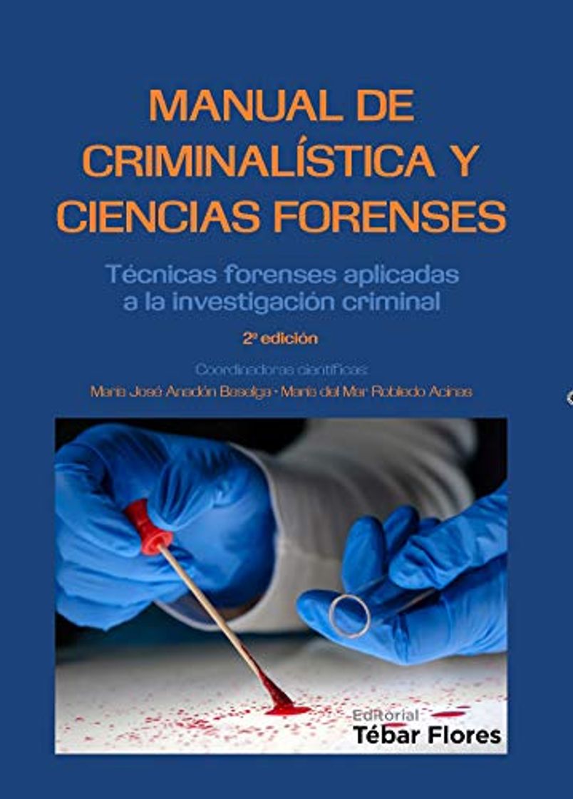 Libro Manual de Criminalística y Ciencias Forenses