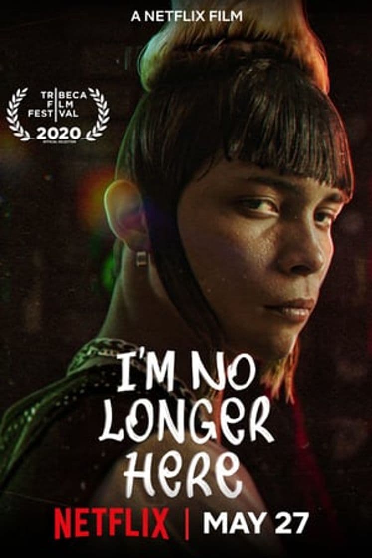 Movie I'm No Longer Here