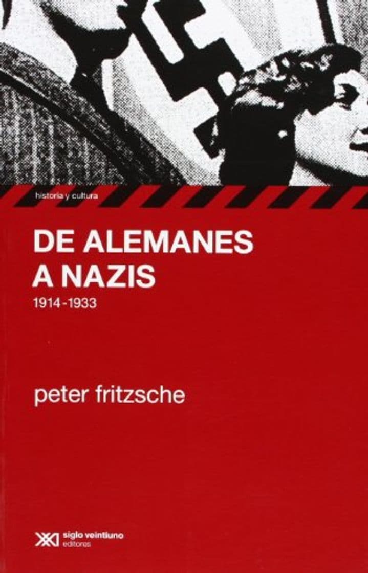 Libro De alemanes a nazis, 1914-1933