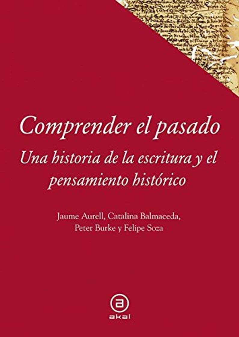 Libro Comprender el pasado: Una historia de la historiografía (Textos)