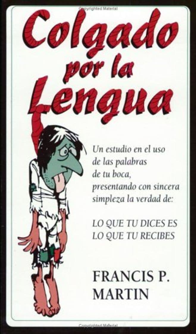 Book Hung by the Tongue/Colgado por la Lengua by Francis P. Martin