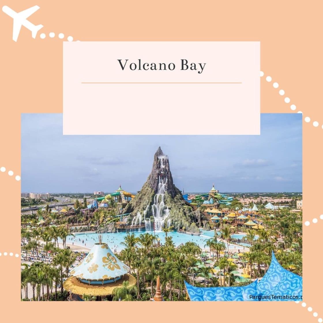 Lugar Volcano Bay