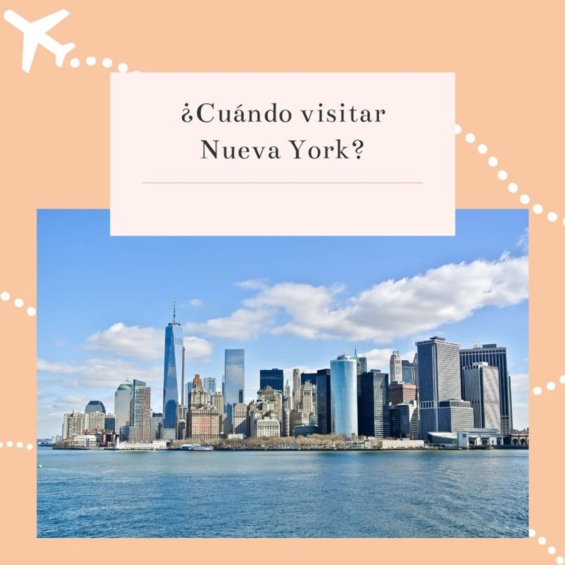 Lugar ¿Cuándo visitar Nueva York?