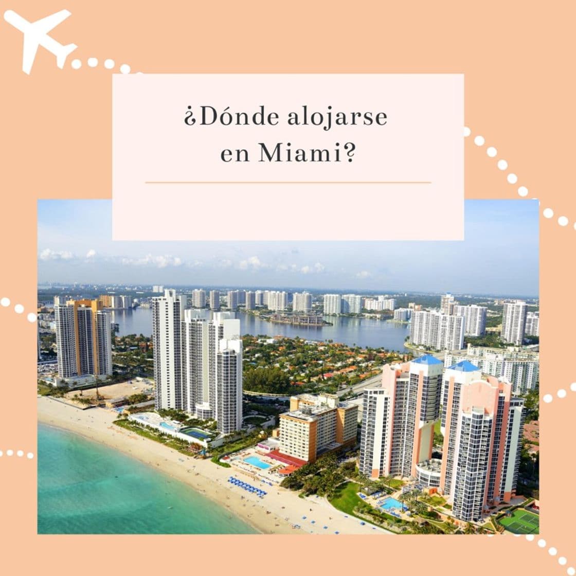 Lugar Dónde alojarse en Miami