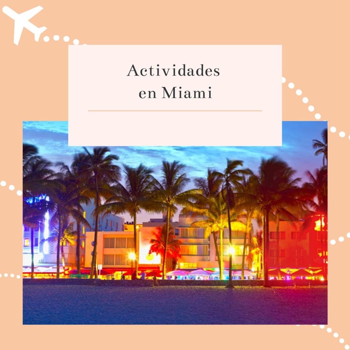 Lugar Actividades en Miami