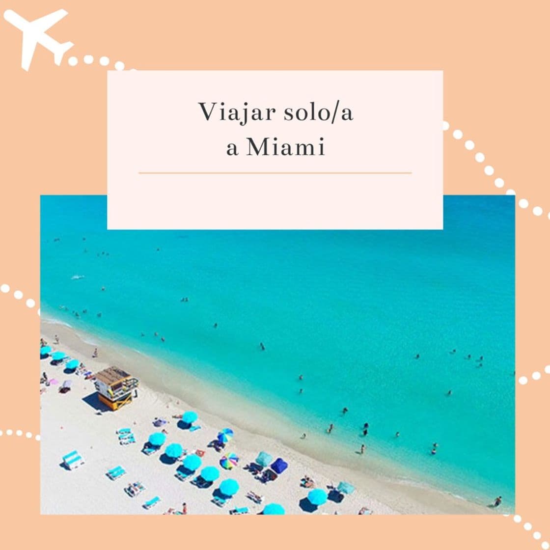 Lugar Viajar solo a Miami