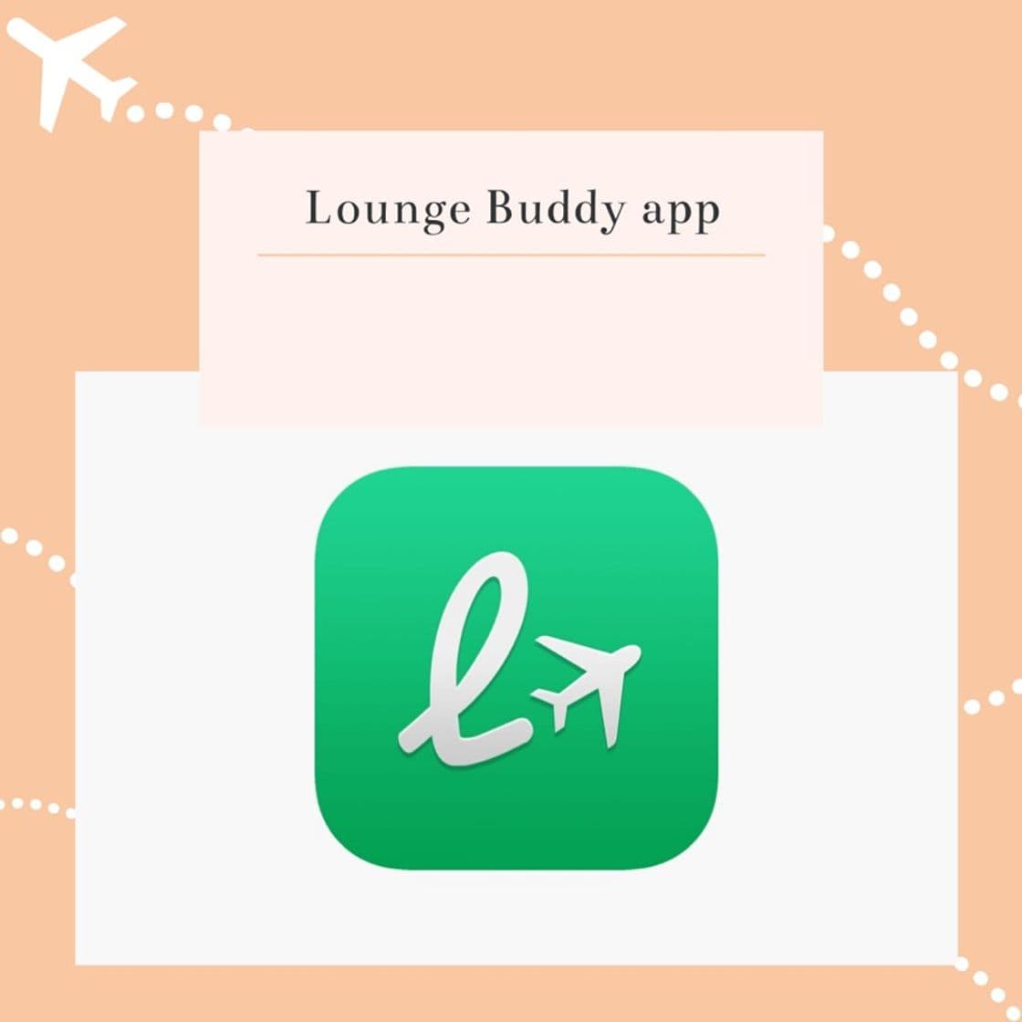 App LoungeBuddy Airport Lounges