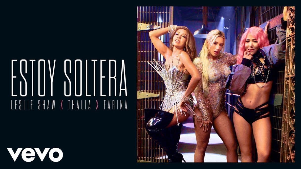 Fashion Leslie Shaw, Thalía, Farina - Estoy Soltera (Official Video) - YouTube