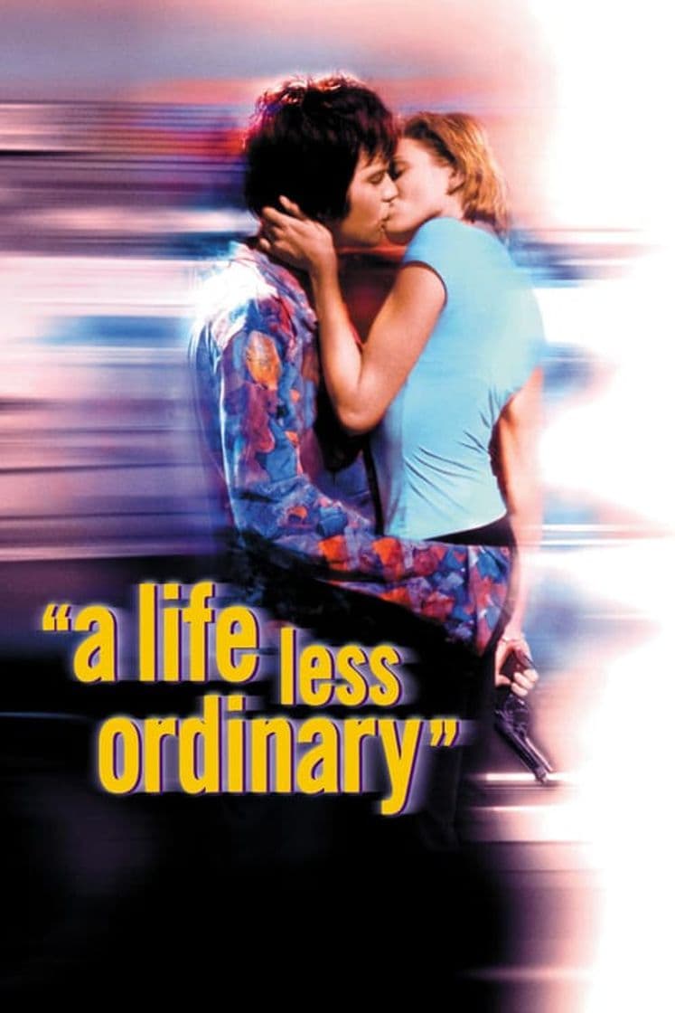 Movie A Life Less Ordinary