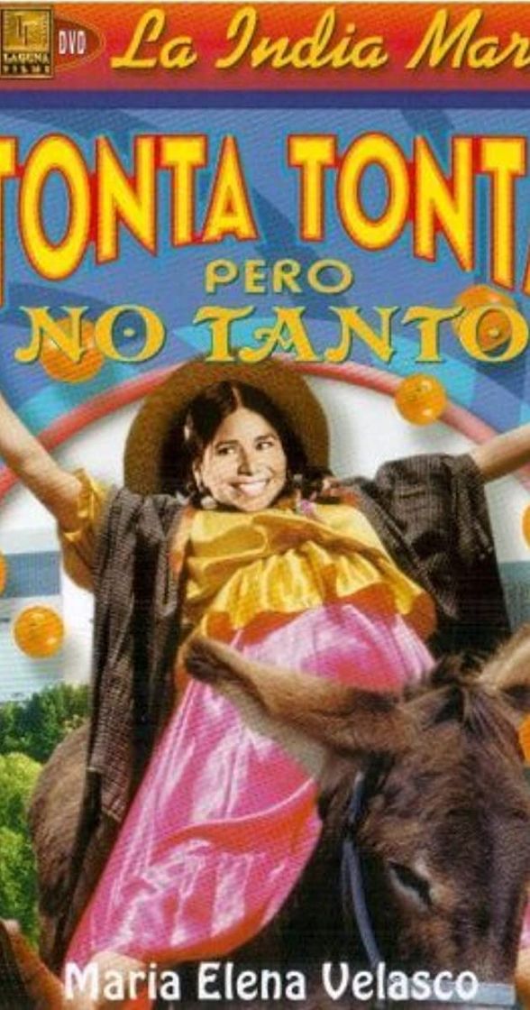 Movie Tonta tonta, pero no tanto