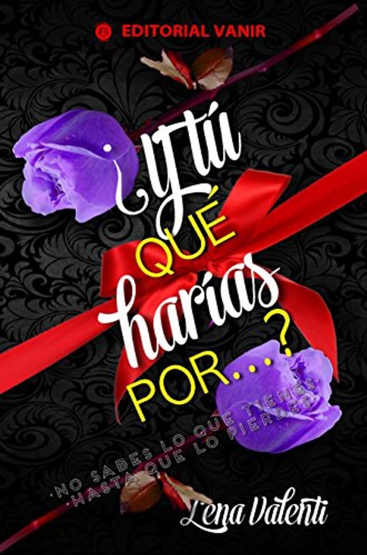 Book ¿ Y tú qué harías por...?: parte 2