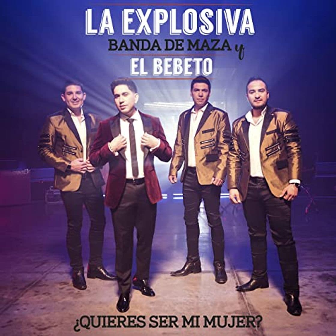 Music La explosiva banda de maza, el bebeto ¿Quieres ser mi mujer?