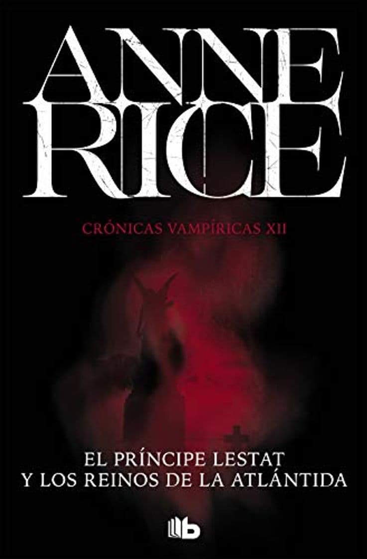 Libro El Príncipe Lestat y los reinos de la Atlántida