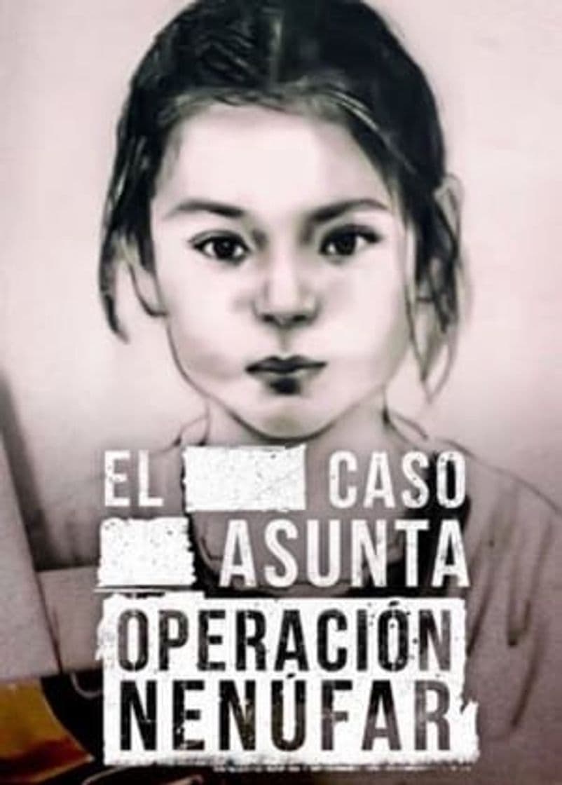 Movie El caso Asunta: Operación Nenúfar