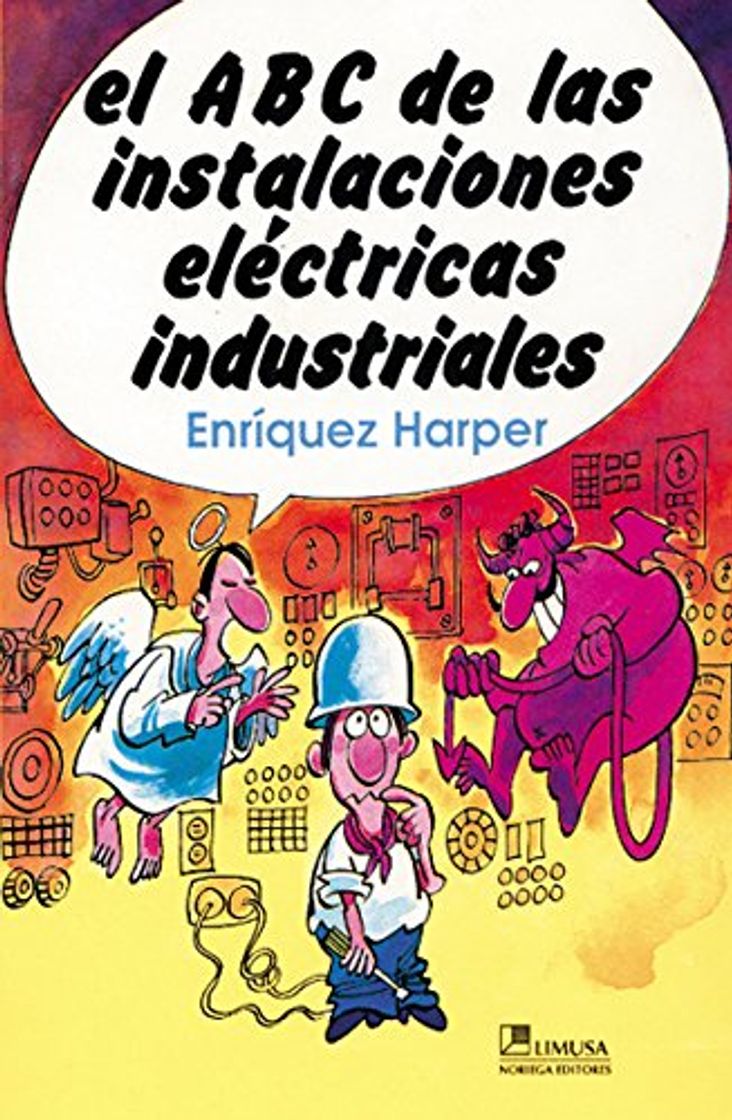 Libro El abc de las instalaciones electricas industriales