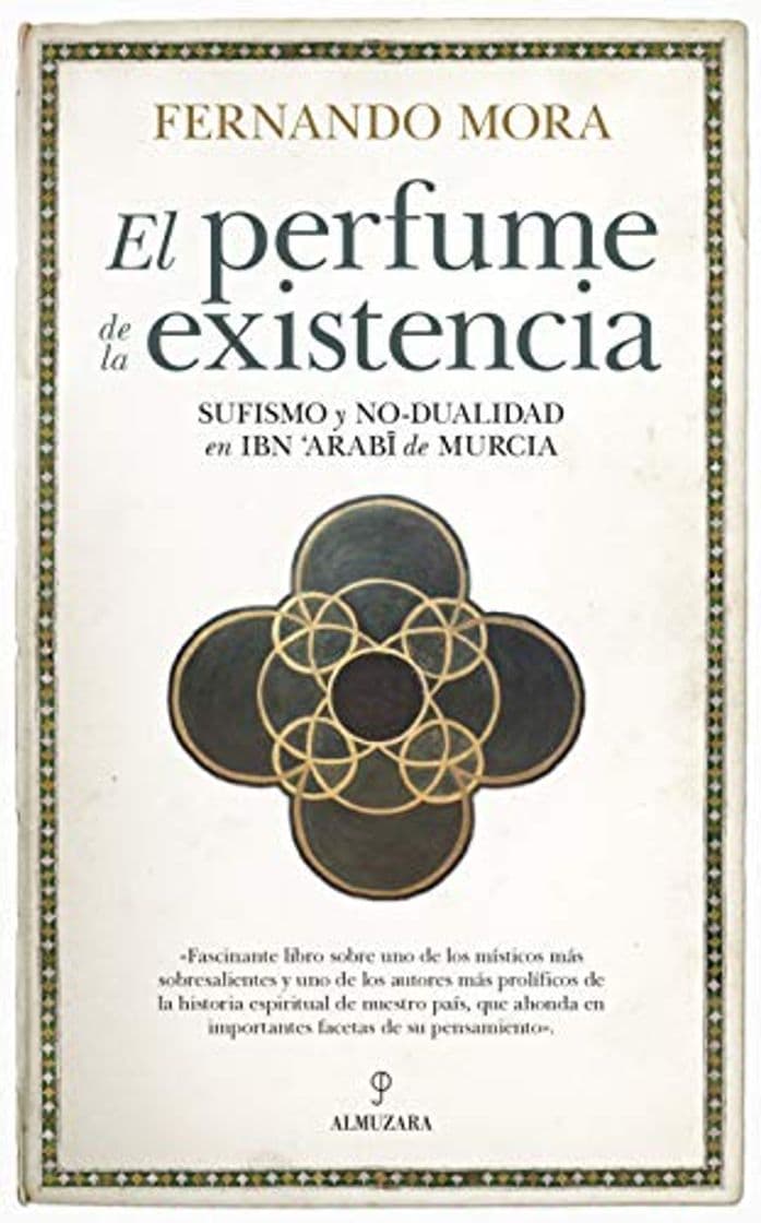 Book El Perfume de La existencia: Sufismo y no-dualidad en Ibn Arabī de