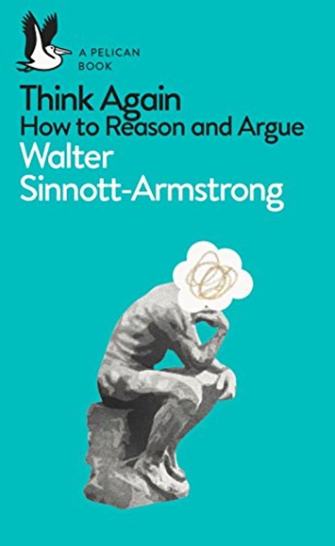 Libro Think Again: How To Reason And Argue