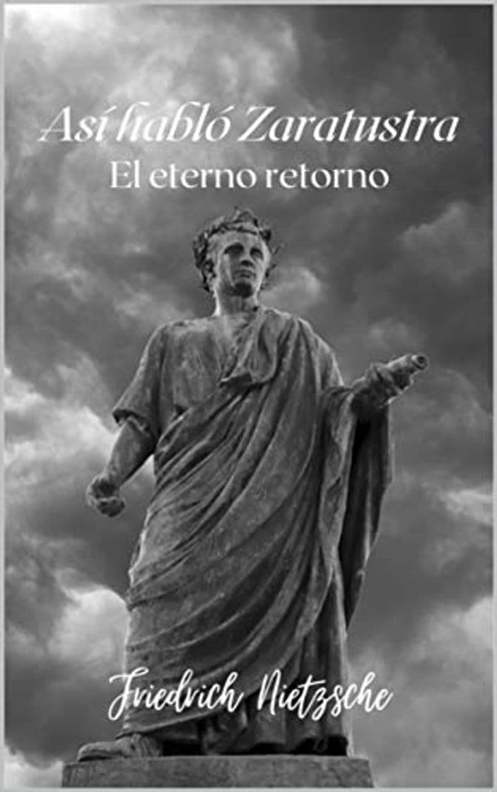 Book Así habló Zaratustra: El eterno retorno