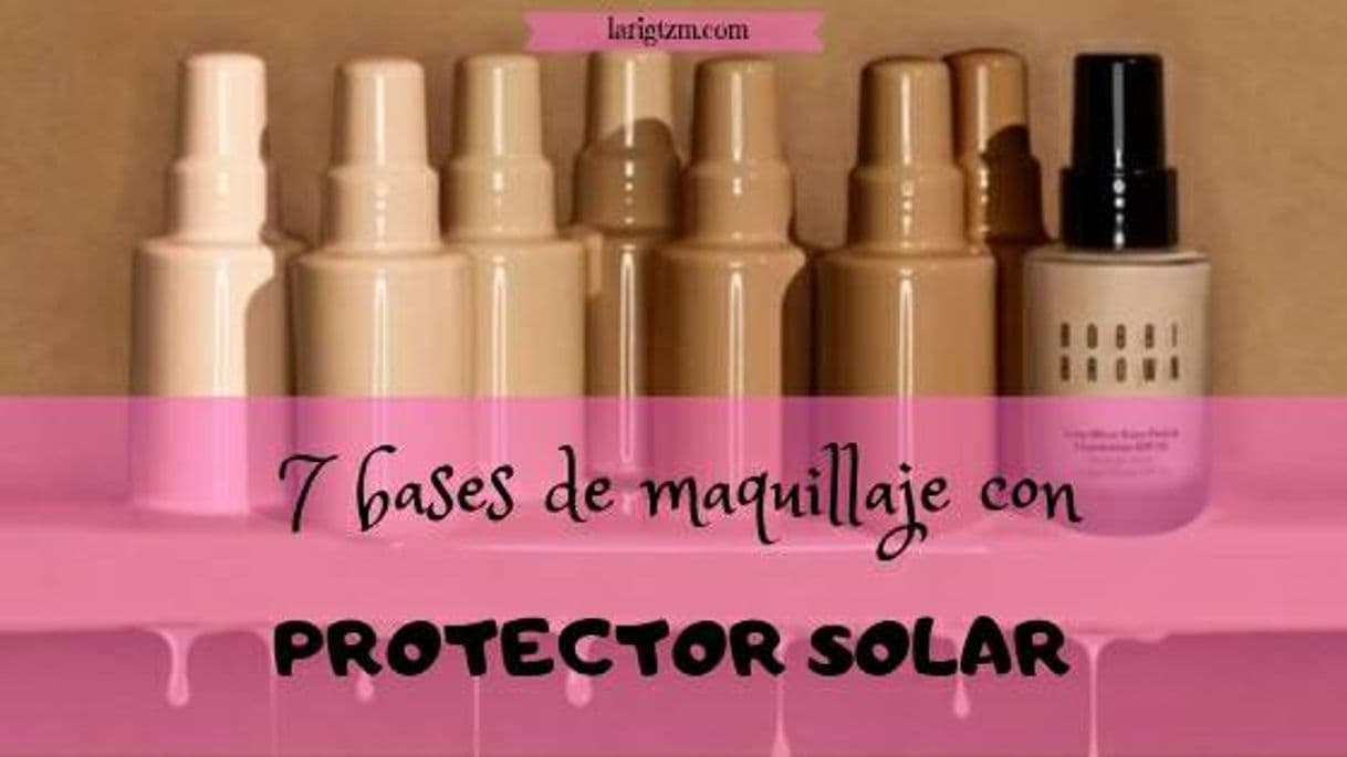 Fashion Bases de maquillaje con protector solar ☀️😎