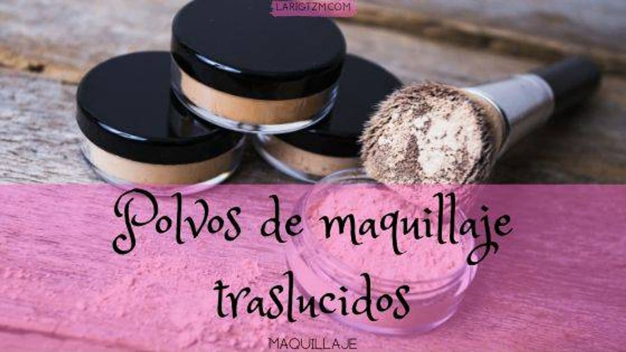 Fashion ▷ Polvos Traslucidos: Para un MAQUILLAJE con MAYOR ...