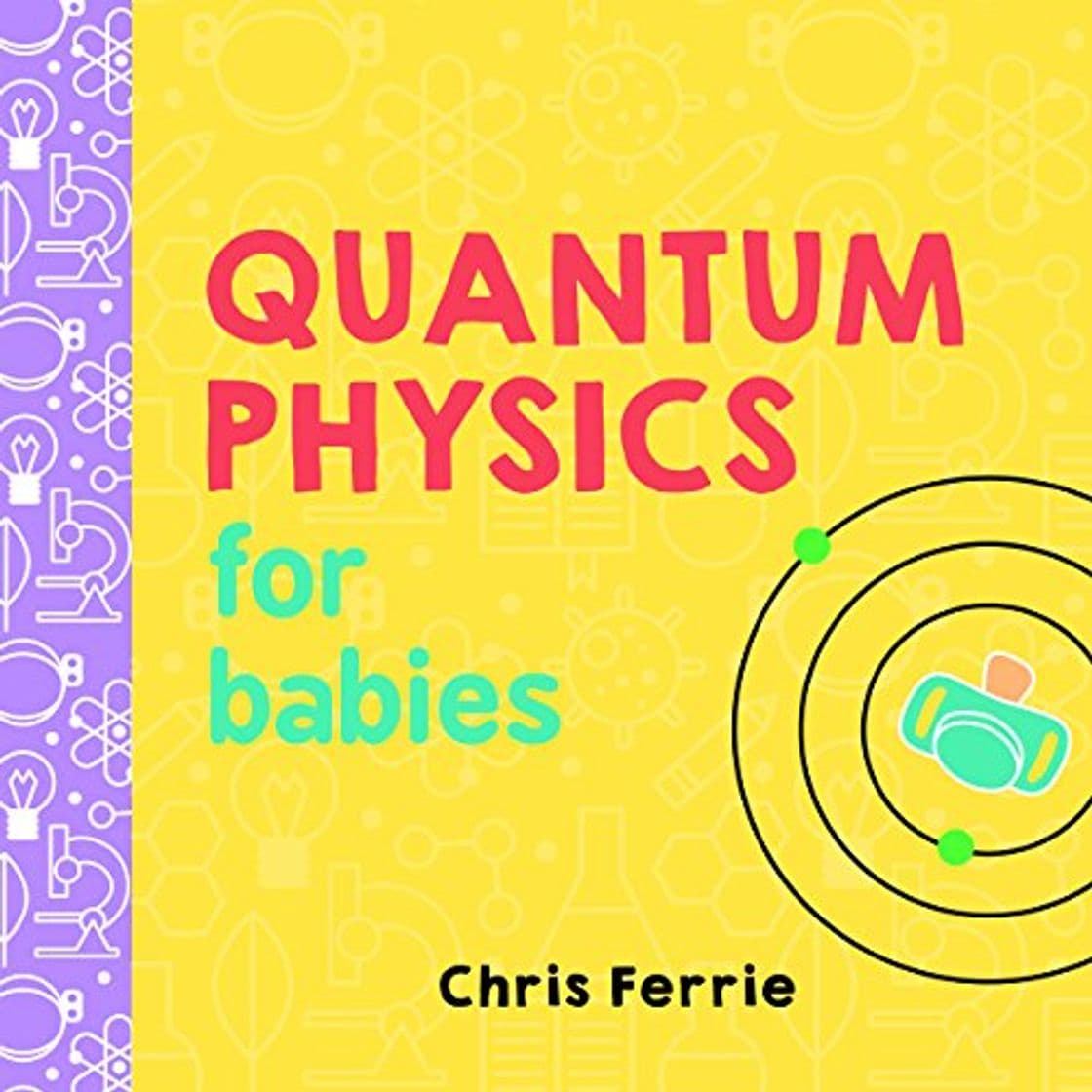 Book Quantum Physics For Babies