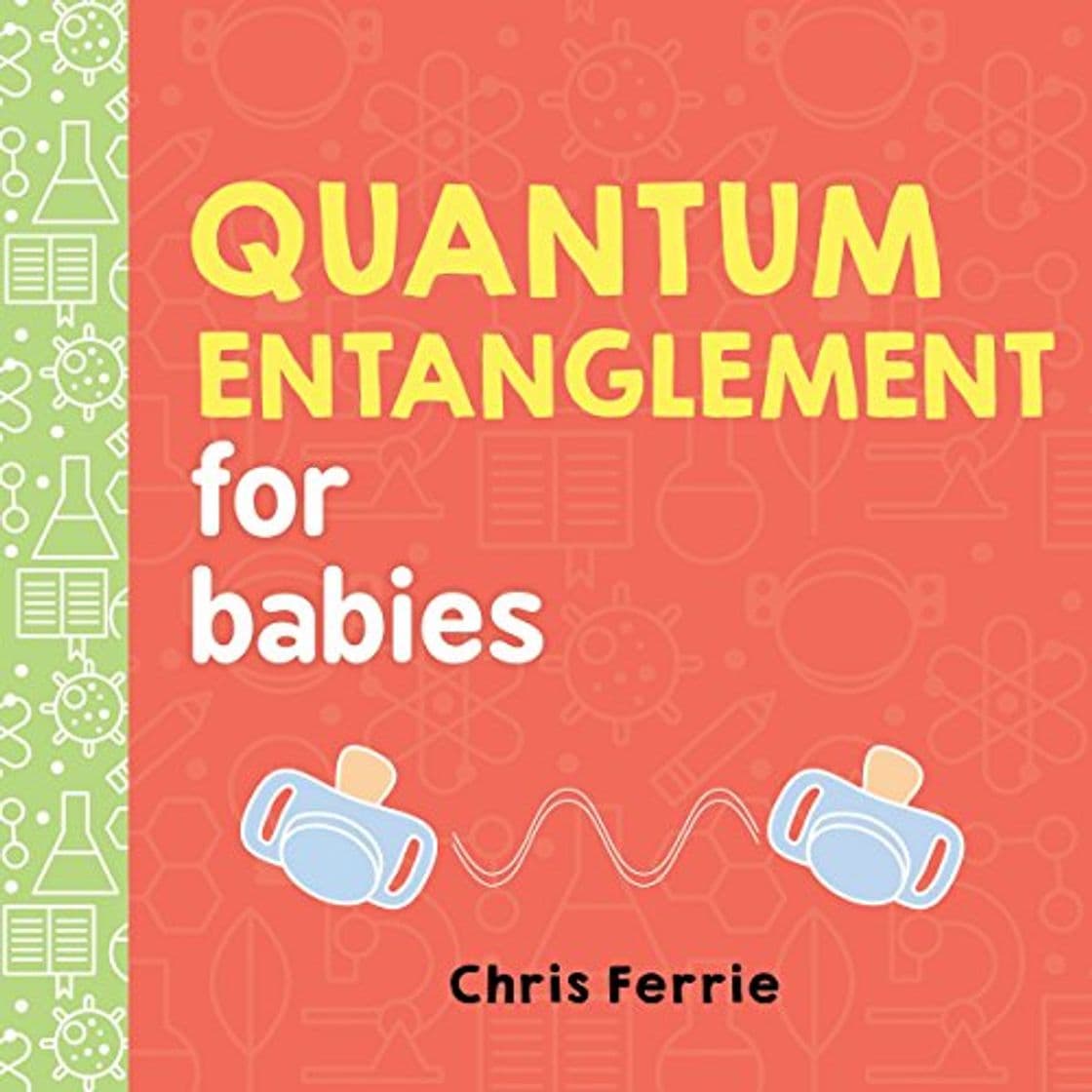 Book Ferrie, C: Quantum Entanglement for Babies