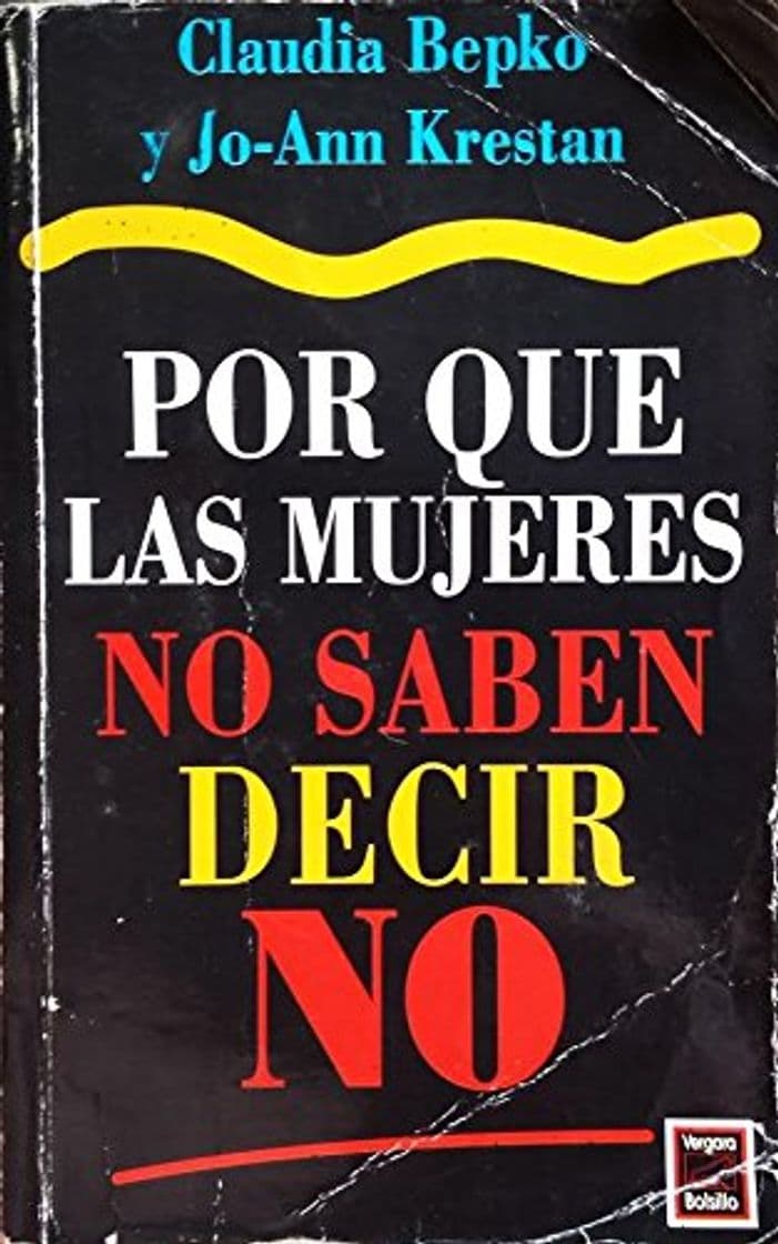 Book Por que las mujeres no saben decir"no"