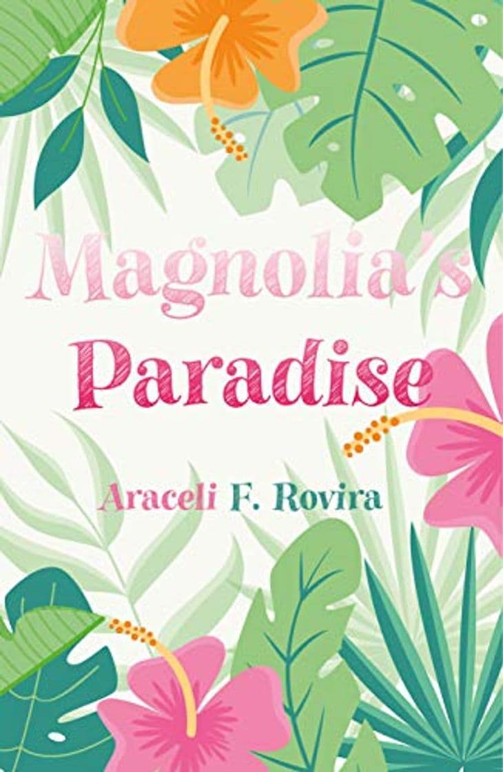 Book Magnolia's Paradise