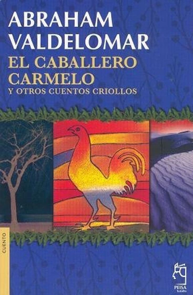 Book El Caballero Carmelo y otros cuentos [Annotated]