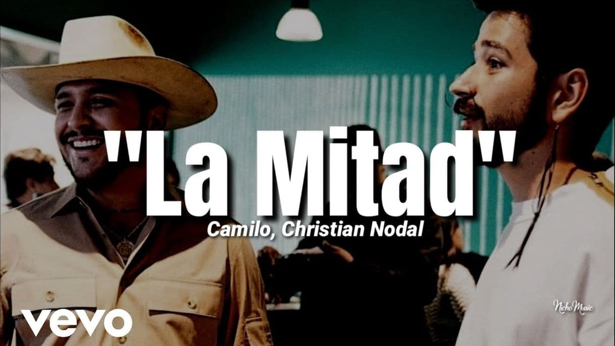 Moda Camilo, Christian Nodal - La Mitad - YouTube