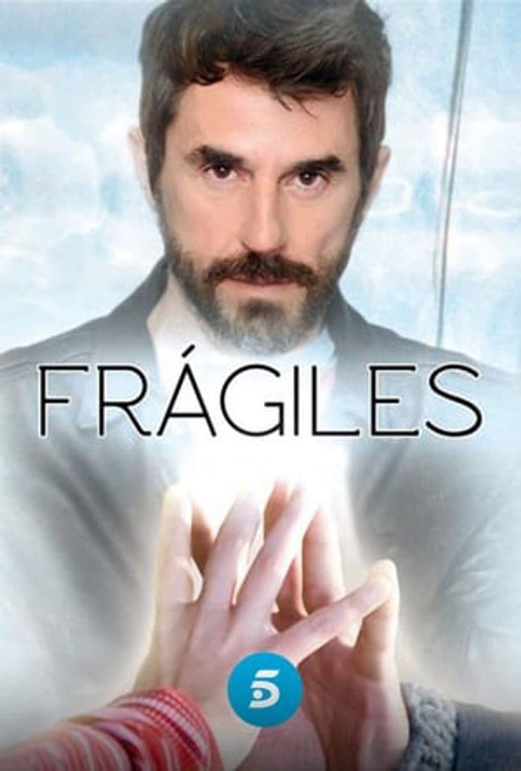 Serie Frágiles