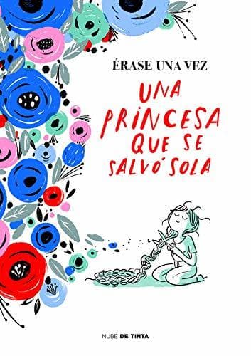 Book Érase una vez una princesa que se salvó sola