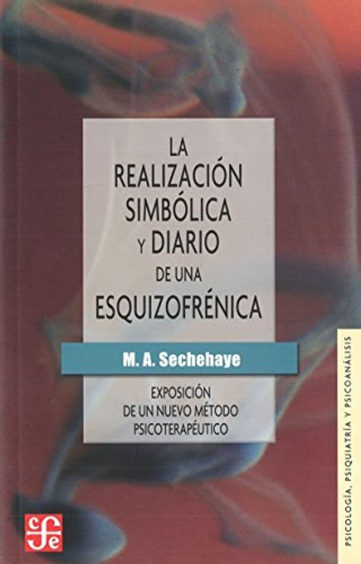 Book LA REALIZACIÓN SIMBÓLICA Y DIARIO DE UNA ESQUIZOFRÉNICA 
Exposición de un nuevo