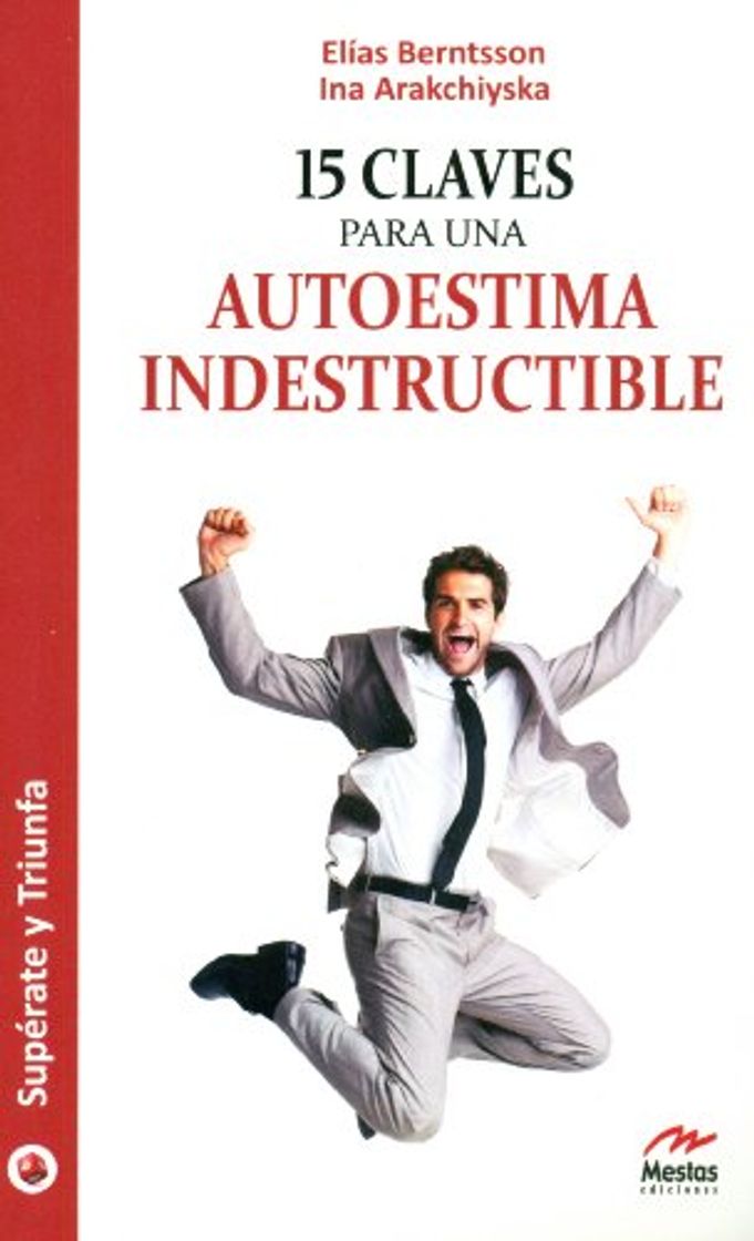 Book 15 Claves para una Autoestima Indestructible: 4