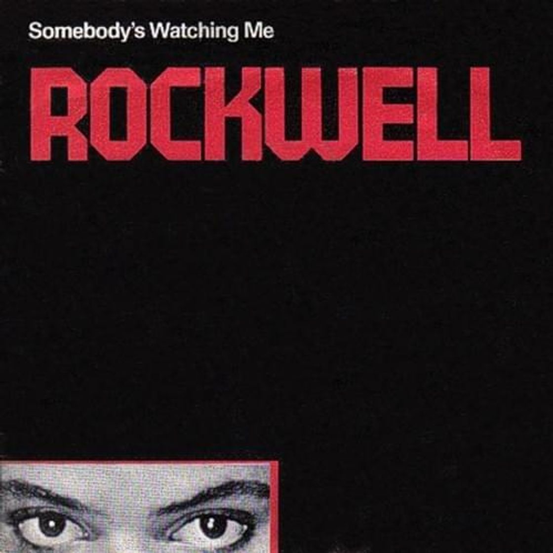 Music Somebody's Watching Me - Single Version