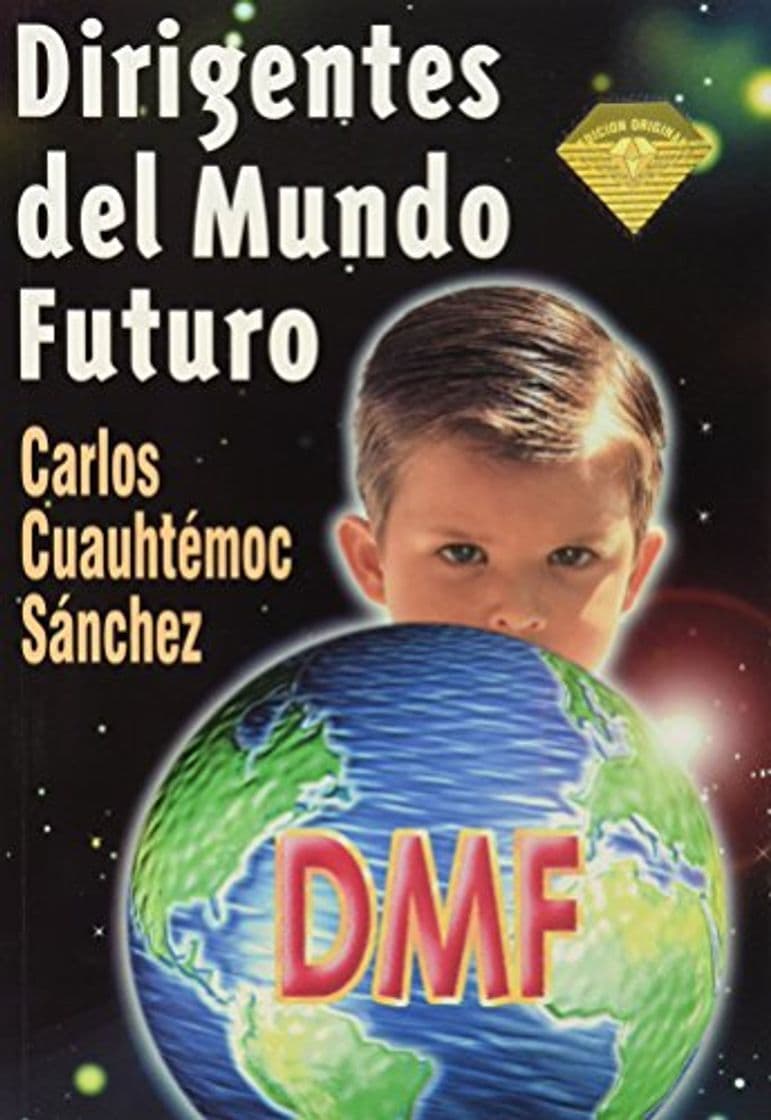 Libro Dirigentes del Mundo Futuro