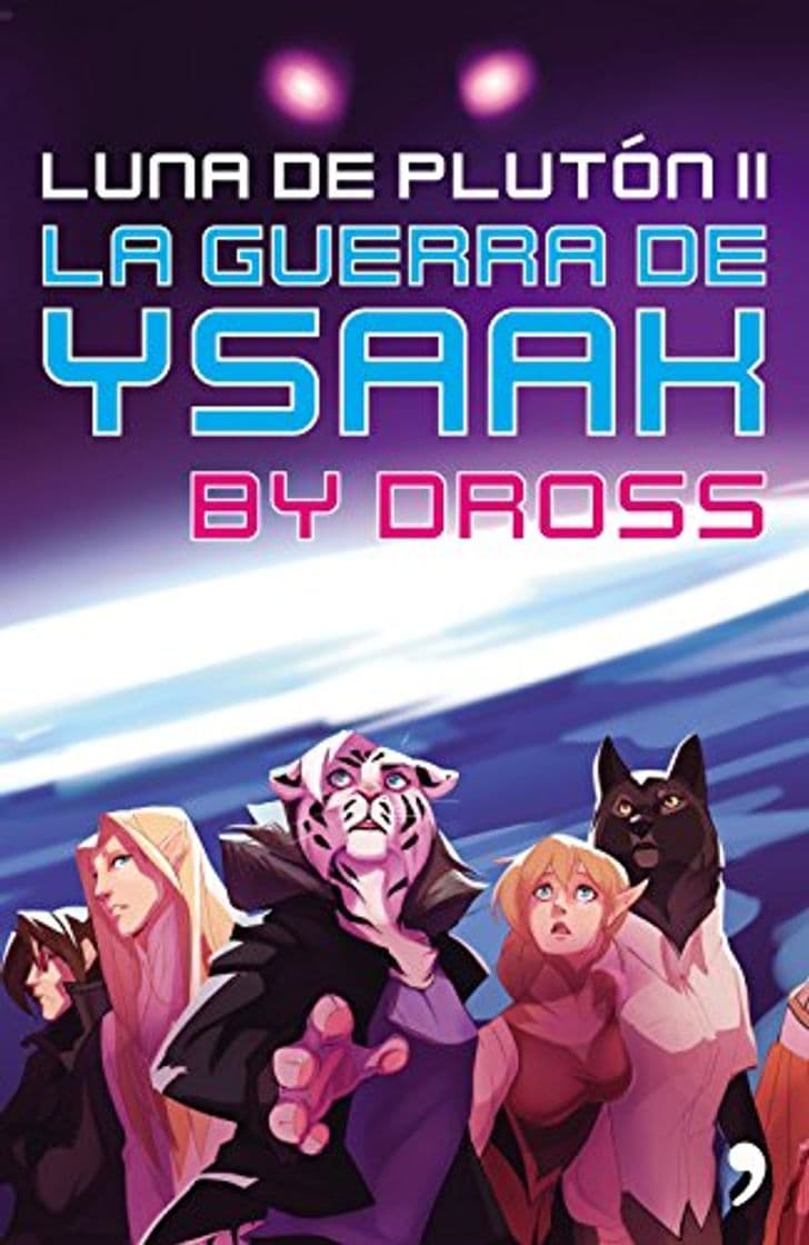 Libro La guerra de Ysaak: Luna de Plutón II