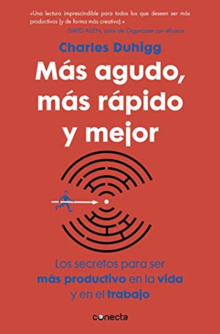 Libro Más agudo, más rápido y mejor: Los secretos para ser más productivo