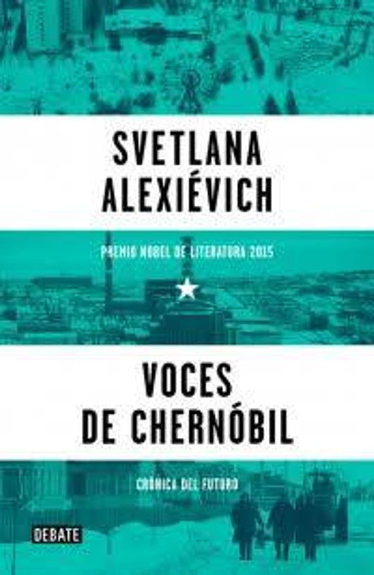 Libro Voces de Chernobyl, Svetlana Alexeievich