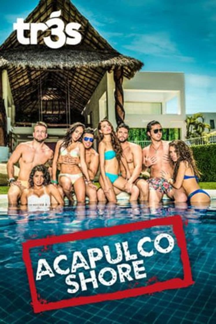 Serie Acapulco Shore