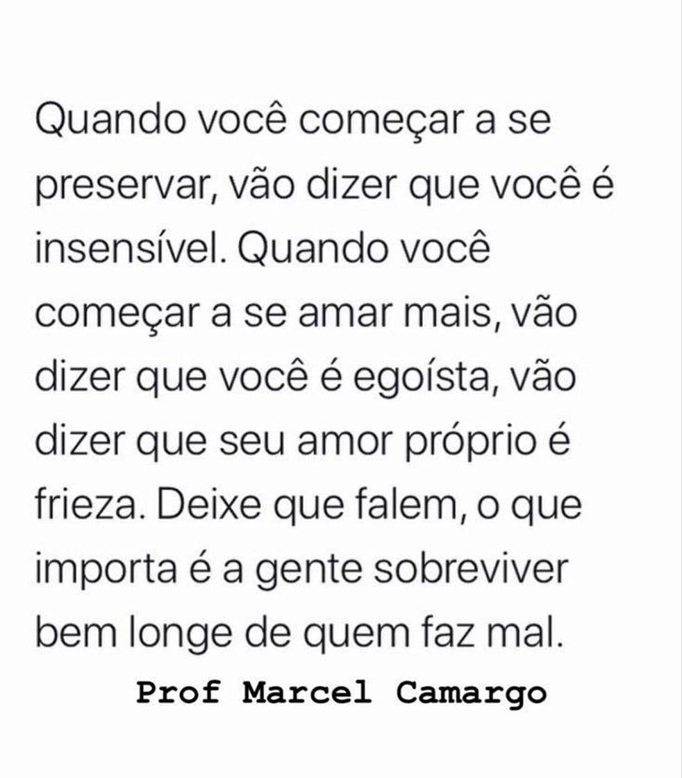 Fashion Pura verdade nem sempre as pessoas vem suas mudanças