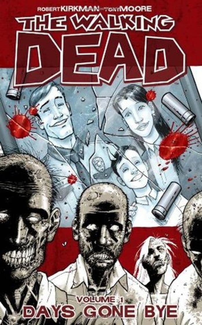 Libro The Walking Dead Vol. 1: Days Gone Bye